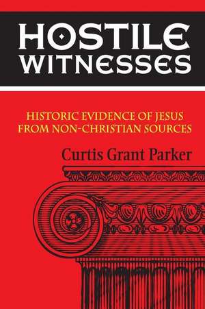 Hostile Witnesses de Curtis Grant Parker