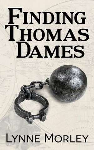 Finding Thomas Dames de Lynne Morley