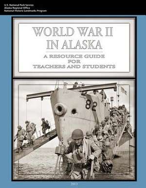 World War II in Alaska de U. S. Department of the Interior