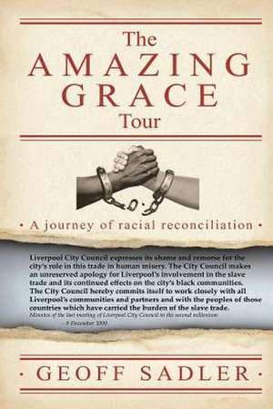 The Amazing Grace Tour de Geoff Sadler