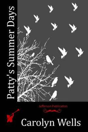 Patty's Summer Days de Carolyn Wells