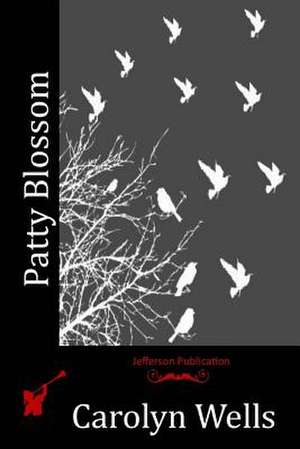 Patty Blossom de Carolyn Wells