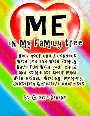 Me in My Family Tree de Grace Divine