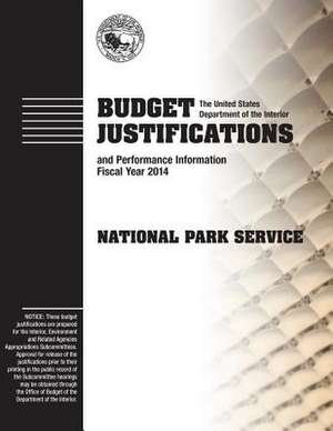 Budget Justification and Perfomance Information Fiscal Year 2014 de The U. S. Department of the Interior