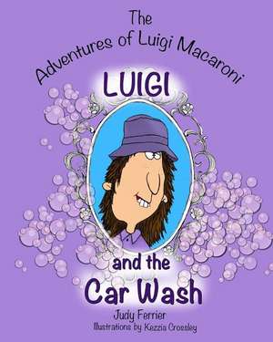 The Adventures of Luigi Macaroni de Judy Ferrier