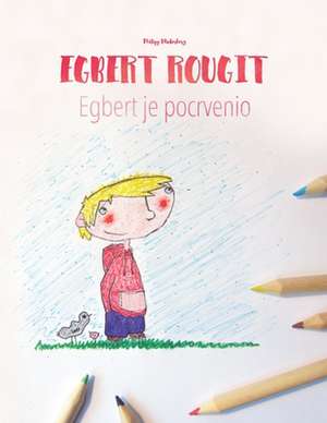 Egbert Rougit/Egbert Je Pocrvenio de Philipp Winterberg