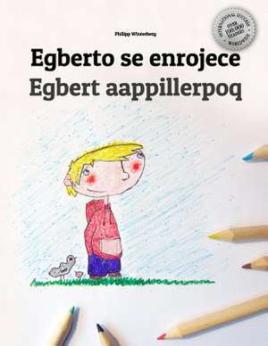 Egberto Se Enrojece/Egbert Aappillerpoq de Philipp Winterberg