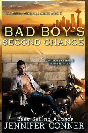 Bad Boy's Second Chance de Jennifer Conner