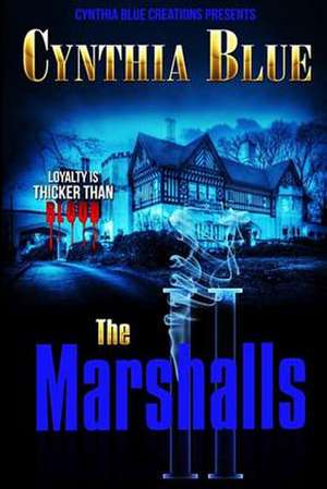 The Marshalls II de Cynthia Blue