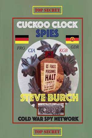 Cuckoo Clock Spies de MR Steve Burch