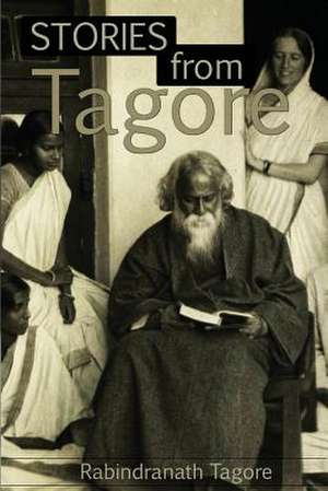 Stories from Tagore de Rabindranath Tagore