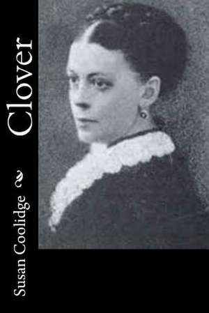 Clover de Susan Coolidge
