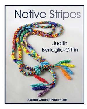 Native Stripes de Judith Bertoglio-Giffin