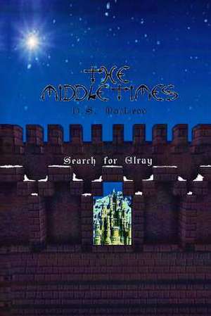 The Middle Times de D. S. MacLeod