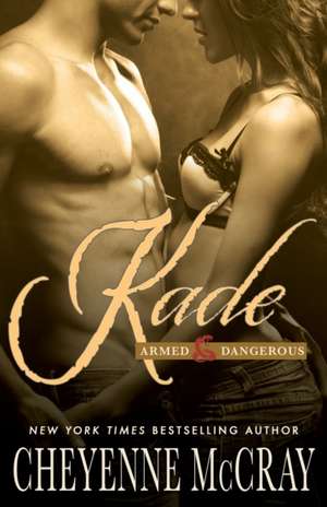 Kade de Cheyenne McCray