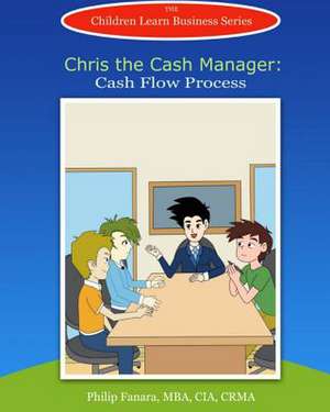 Chris the Cash Manager de Children Learn Business