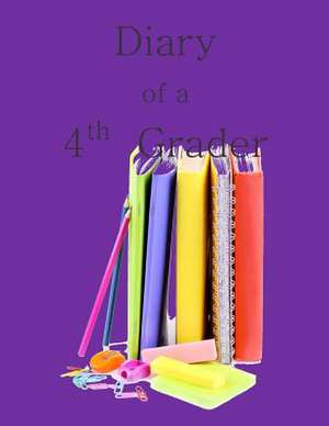 Diary of a 4th Grader de Birthday Gifts for Boys in All Departmen