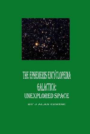 The Ephemeris Encyclopedia Galactica de J. Alan Erwine