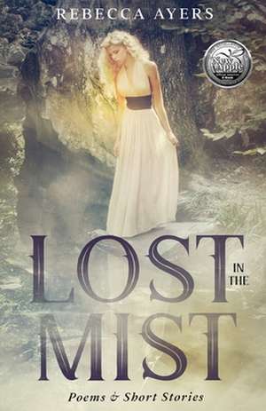 Lost in the Mist de Rebecca Ayers