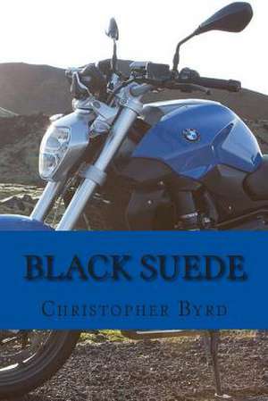 Black Suede de Christopher Byrd