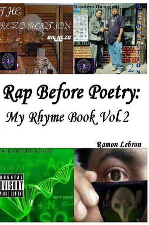 Rap Before Poetry de MR Ramon Luis Lebron Jr