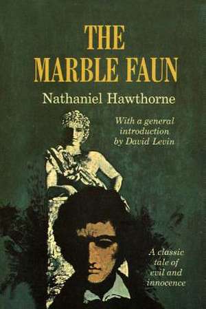 The Marble Faun de Nathaniel Hawthorne