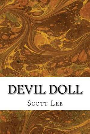 Devil Doll de Scott Lee