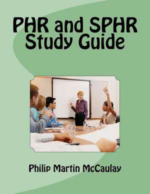 Phr and Sphr Study Guide de Philip Martin McCaulay