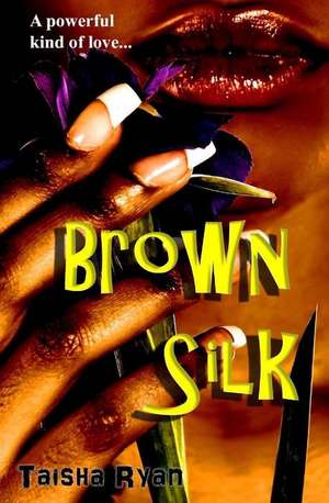 Brown Silk de Taisha S. Ryan