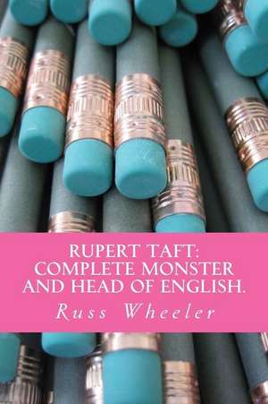 Rupert Taft de Russ Wheeler