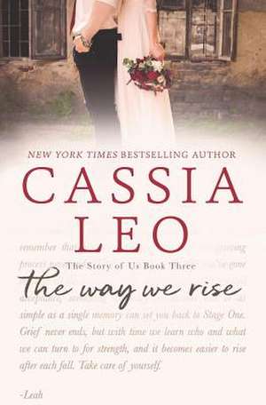 The Way We Rise de Cassia Leo