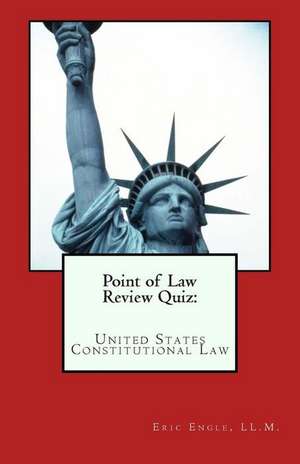 Point of Law Review Quiz de Dr Eric Allen Engle LL M.