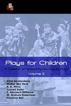 Plays for Children de E. Harcourt E. Harcourt Williams