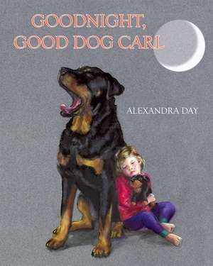 Goodnight, Good Dog Carl - Board Book de Alexandra Day