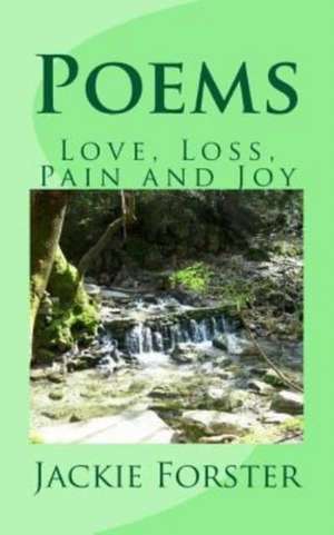 Poems de Miss Jackie Forster