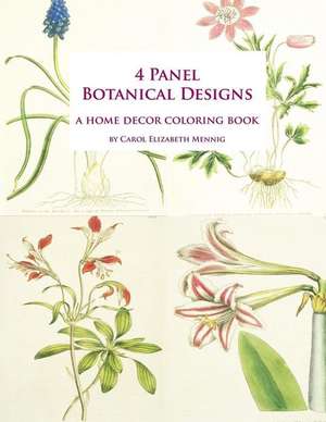 4 Panel Botanical Designs de Carol Elizabeth Mennig