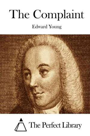 The Complaint de Edward Young