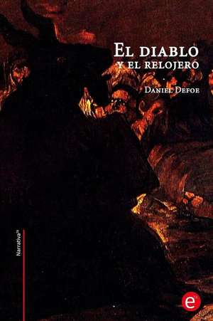 El Diablo y El Relojero de Daniel Defoe