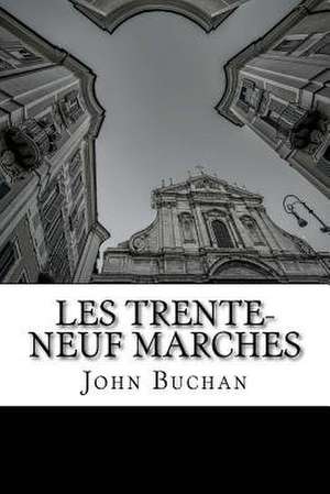 Les Trente-Neuf Marches de John Buchan