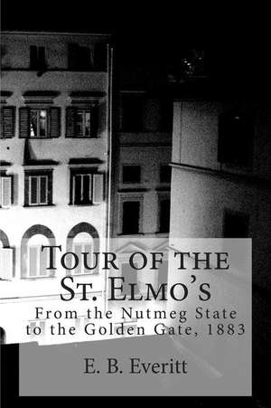 Tour of the St. Elmo's de Edwin Brownson Everitt