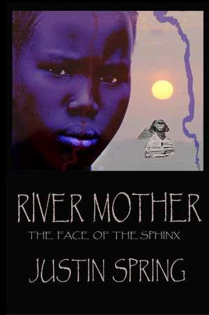 River Mother de Justin Spring