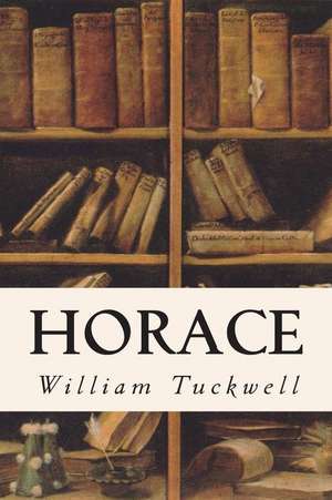 Horace de Tuckwell, William