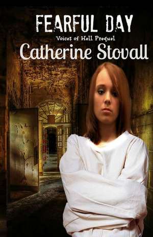 Fearful Day de Catherine Stovall