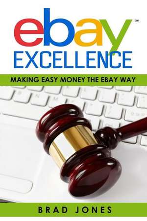 Ebay Excellence de Brad Jones