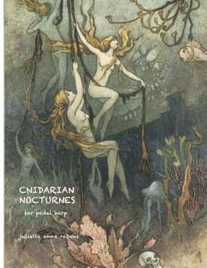 Cnidarian Nocturnes de Julietta Anne Rabens