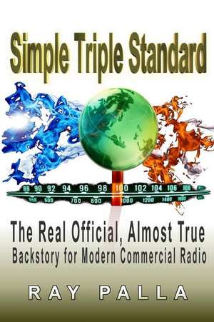 Simple Triple Standard de MR Ray Palla