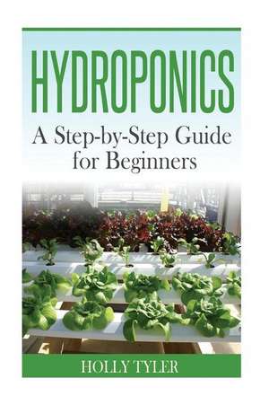 Hydroponics de Holly Tyler