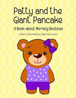 Patty and the Giant Pancake de Stephanie Lanier