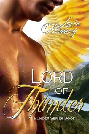 Lord of Thunder de Linda Mooney