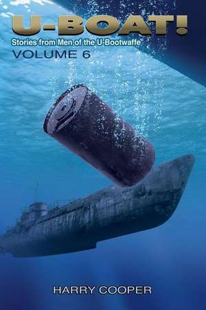 U-Boat! (Vol.VI) de Harry Cooper